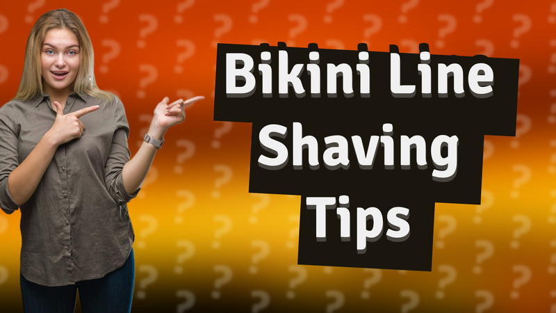 Bikini Line Shaving Tips