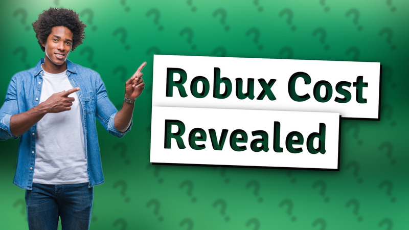 Robux Cost Revealed