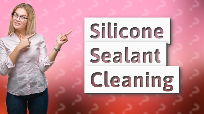 Silicone Sealant Cleaning
