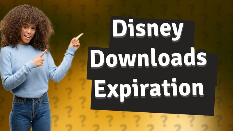 Disney Downloads Expiration