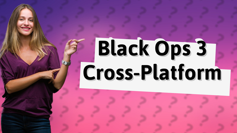 Black Ops 3 Cross-Platform