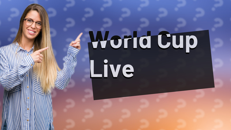 World Cup Live