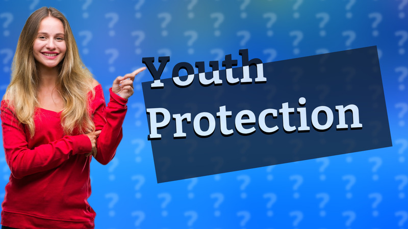 Youth Protection