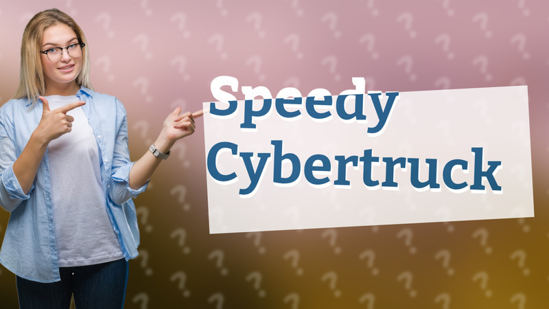 Speedy Cybertruck