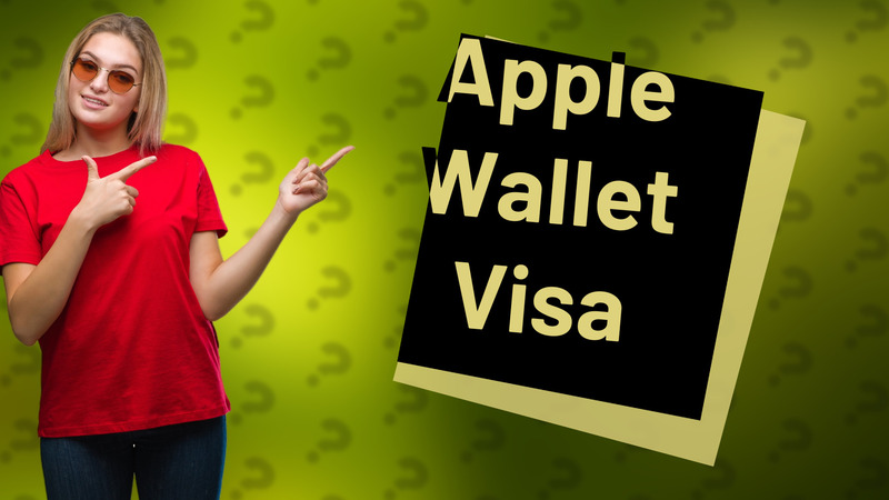 Apple Wallet Visa