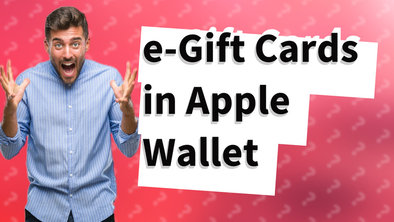 e-Gift Cards in Apple Wallet