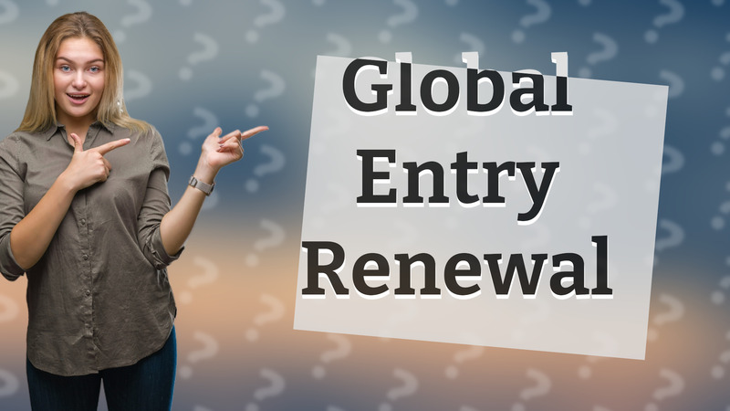Global Entry Renewal