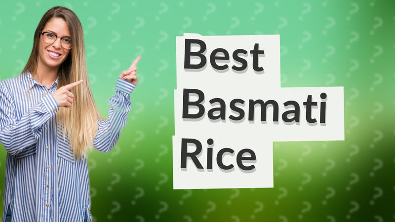 Best Basmati Rice