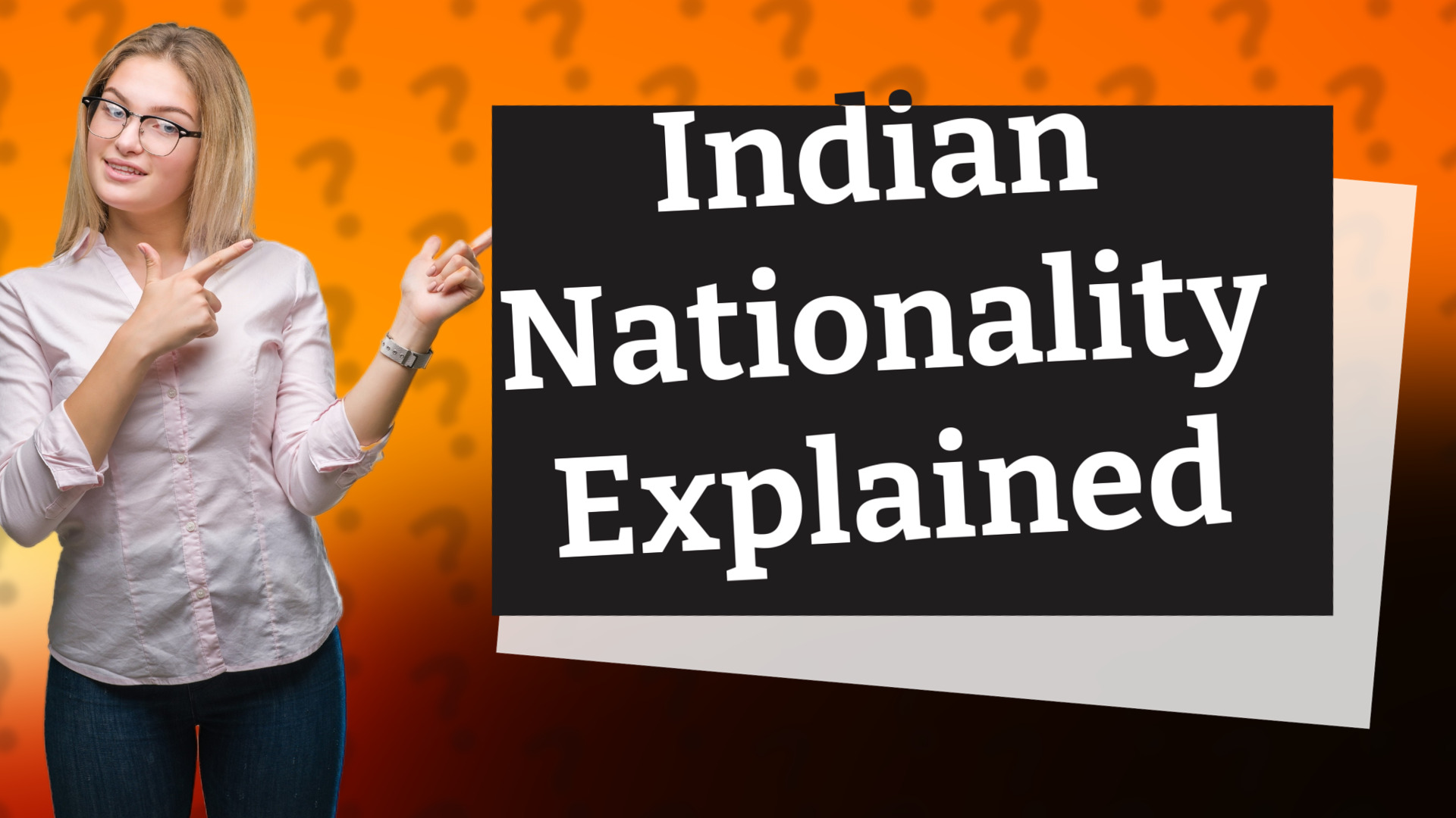 Indian Nationality Explained