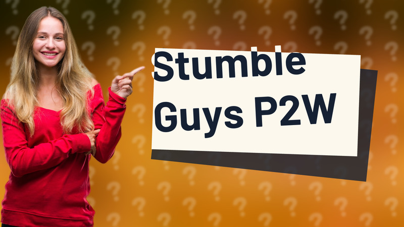 Stumble Guys P2W