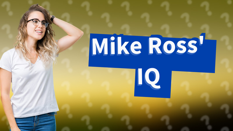 Mike Ross' IQ