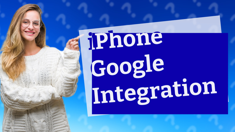iPhone Google Integration