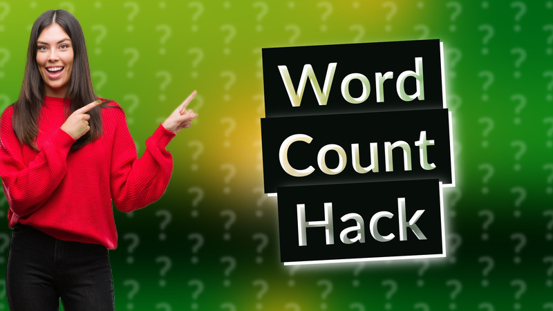 Word Count Hack