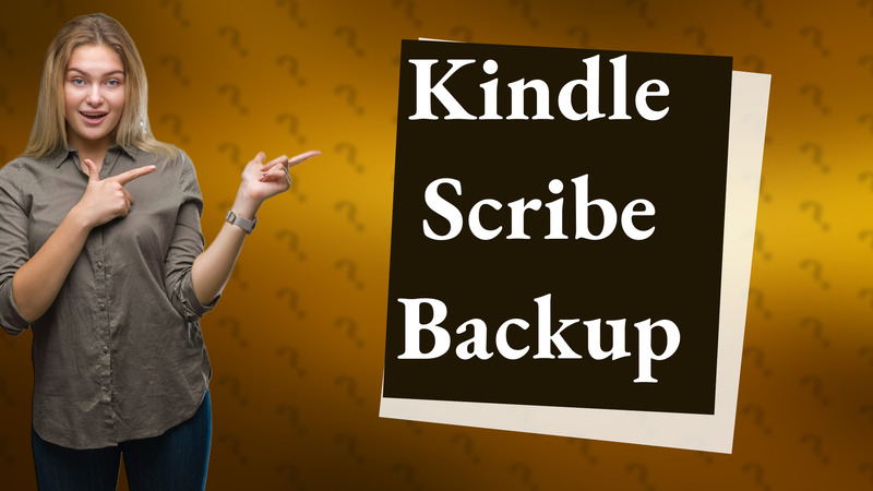 Kindle Scribe Backup