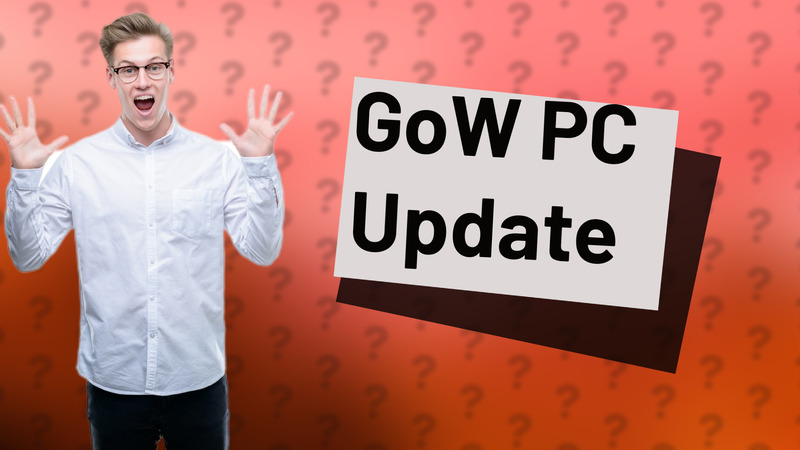 GoW PC Update