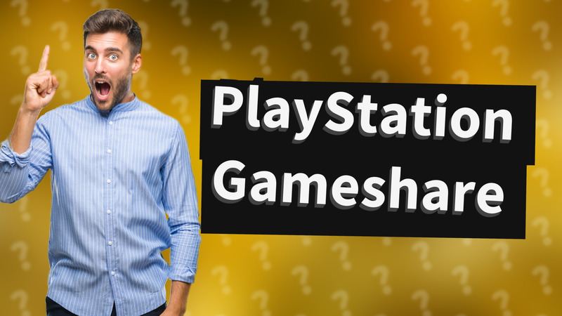 PlayStation Gameshare