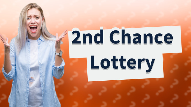 2nd Chance Lottery