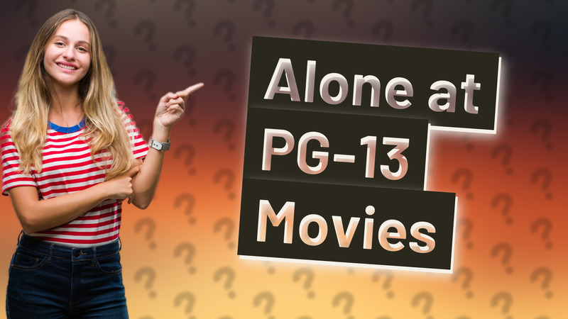 Alone at PG-13 Movies