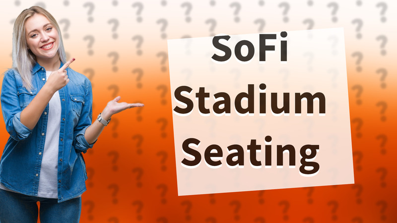 SoFi Stadium Seating