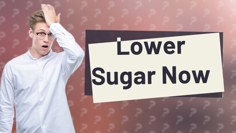 Lower Sugar Now