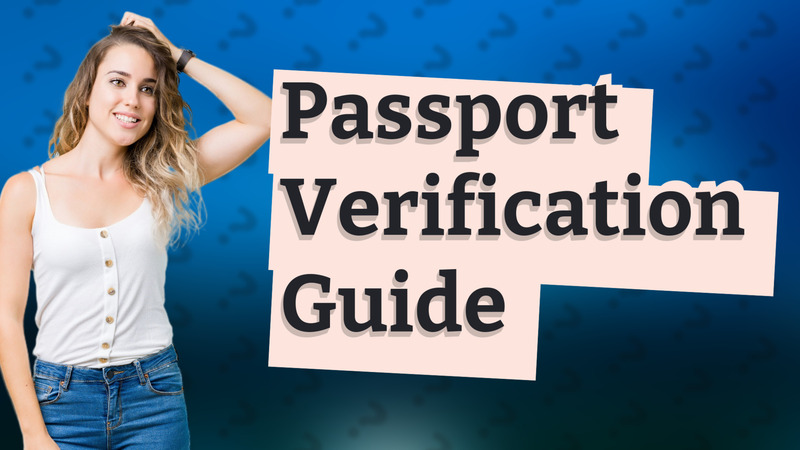 Passport Verification Guide