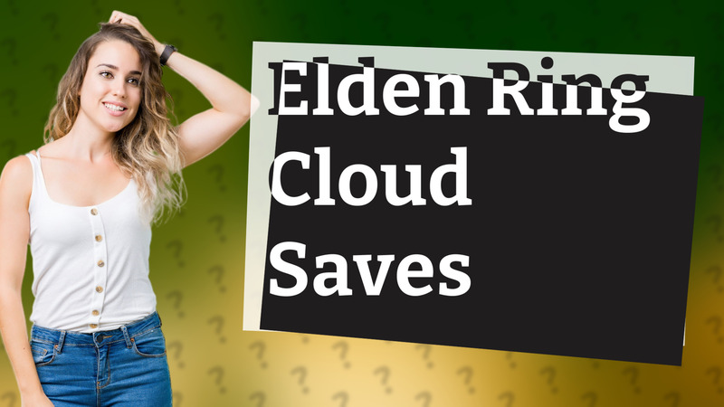 Elden Ring Cloud Saves