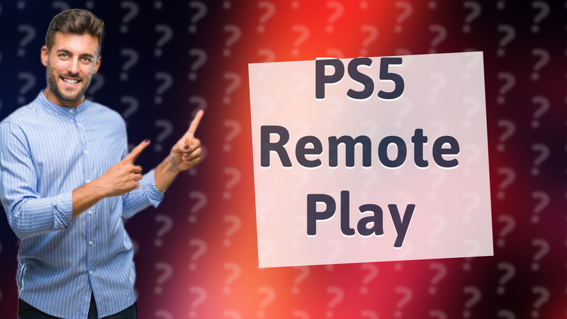PS5 Remote Play