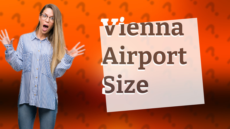 Vienna Airport Size