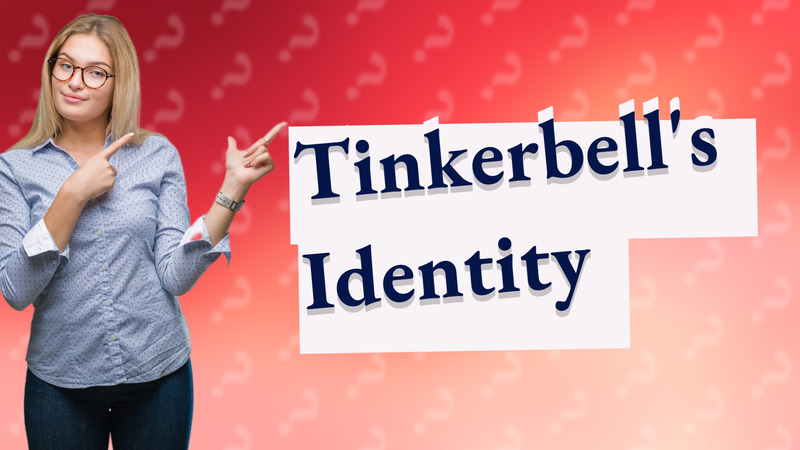 Tinkerbell's Identity