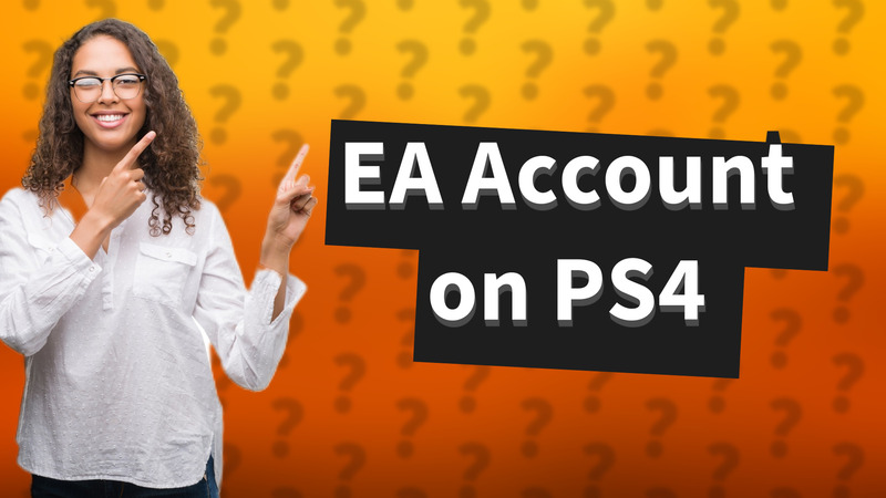 EA Account on PS4