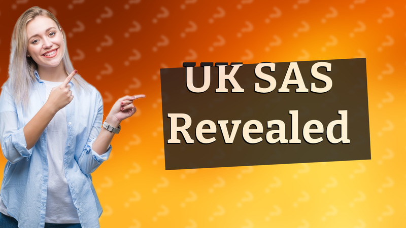 UK SAS Revealed