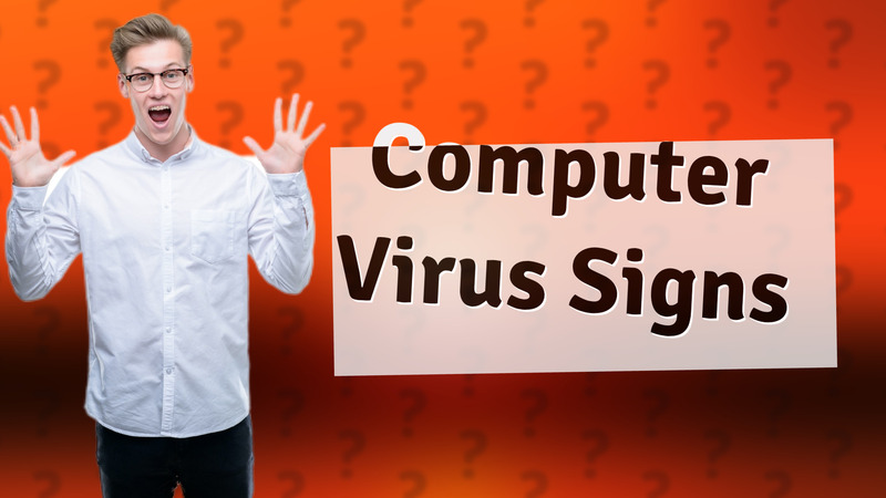 Computer Virus Signs