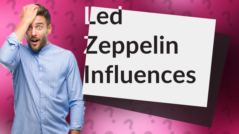 Led Zeppelin Influences