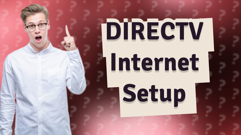 DIRECTV Internet Setup