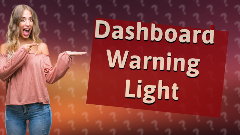 Dashboard Warning Light