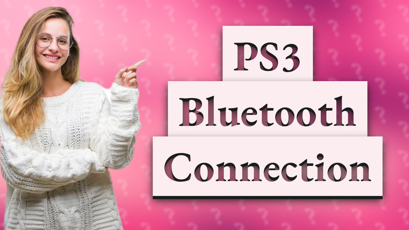 PS3 Bluetooth Connection