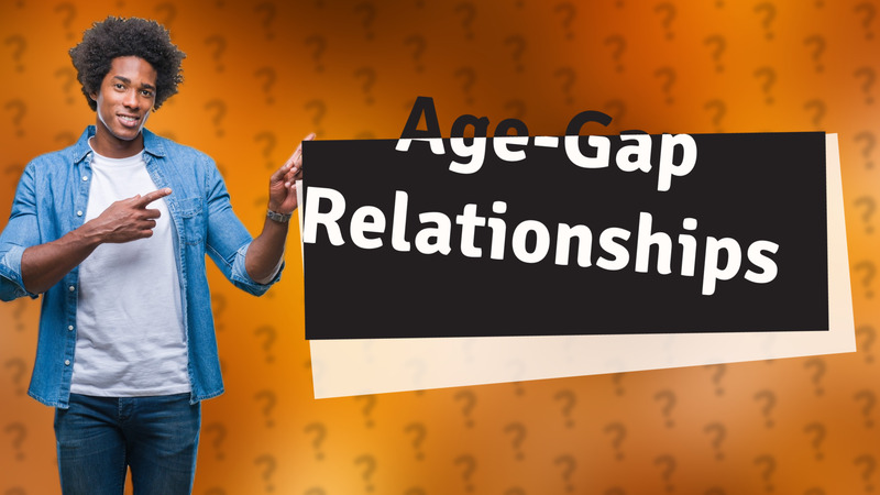 Age-Gap Relationships