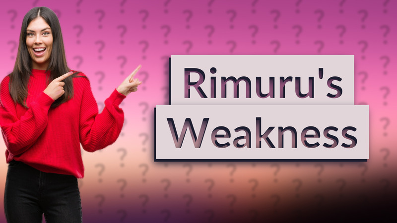 Rimuru's Weakness