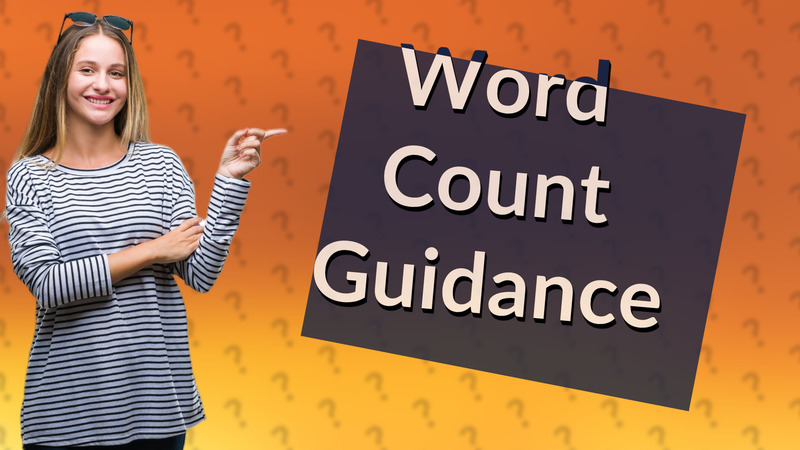 Word Count Guidance