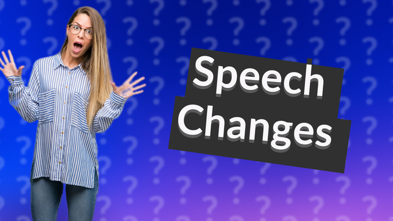 Speech Changes