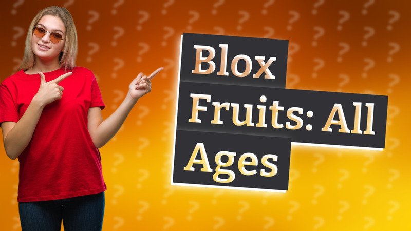 Blox Fruits: All Ages