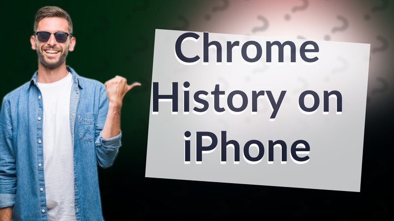 Chrome History on iPhone