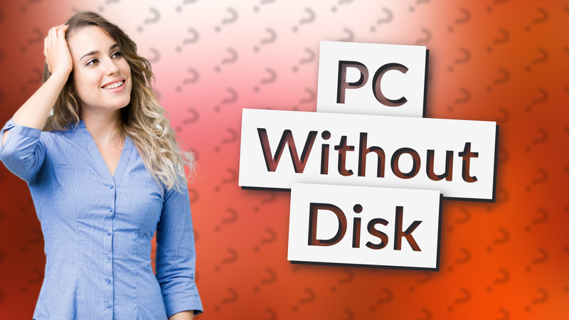 PC Without Disk