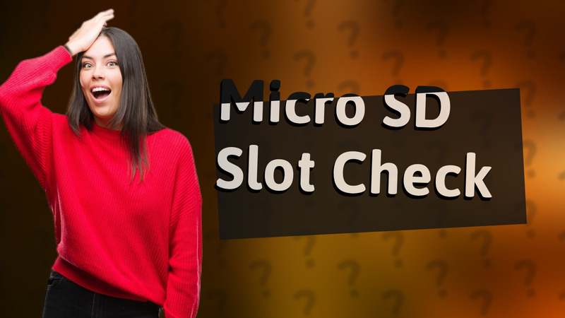 Micro SD Slot Check
