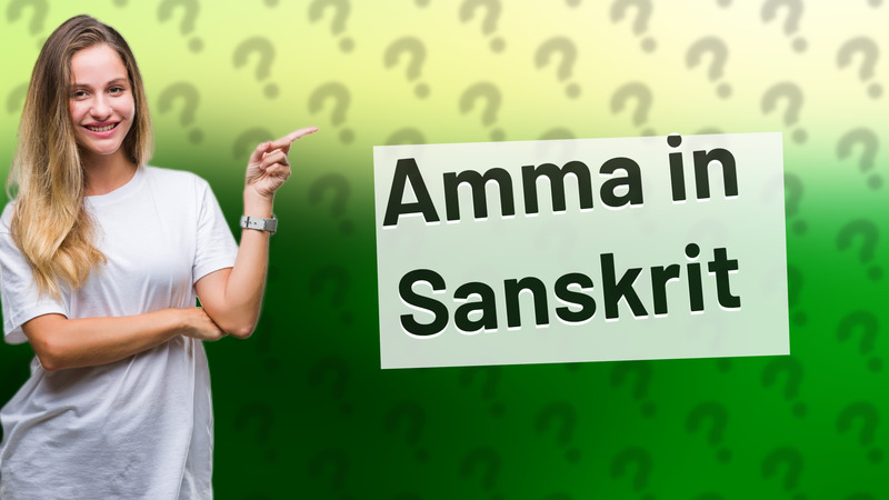 Amma in Sanskrit