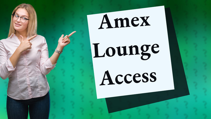 Amex Lounge Access