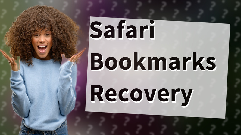 Safari Bookmarks Recovery