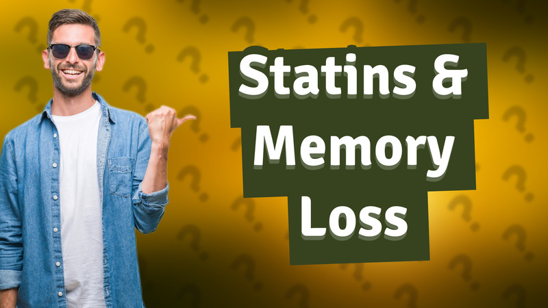 Statins & Memory Loss