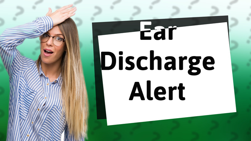 Ear Discharge Alert