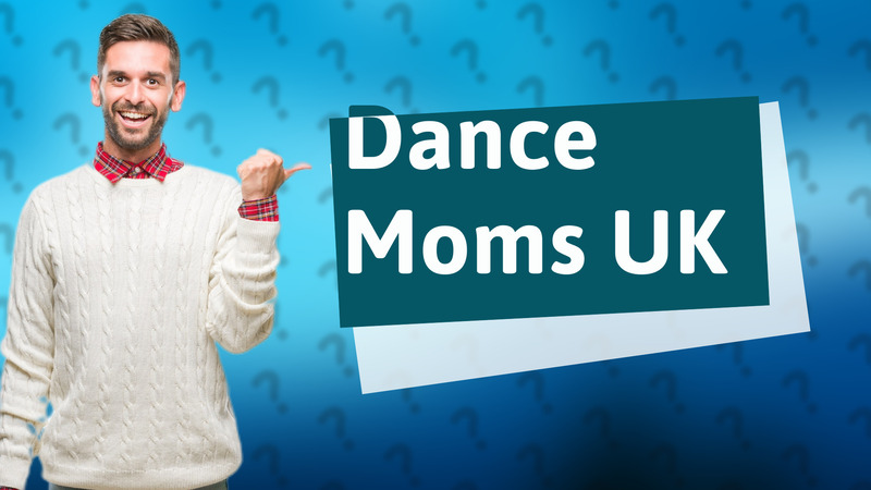 Dance Moms UK